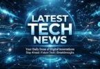 latest tech news